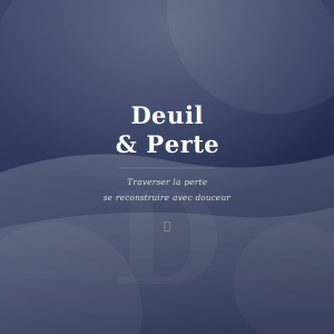 Deuil et Perte