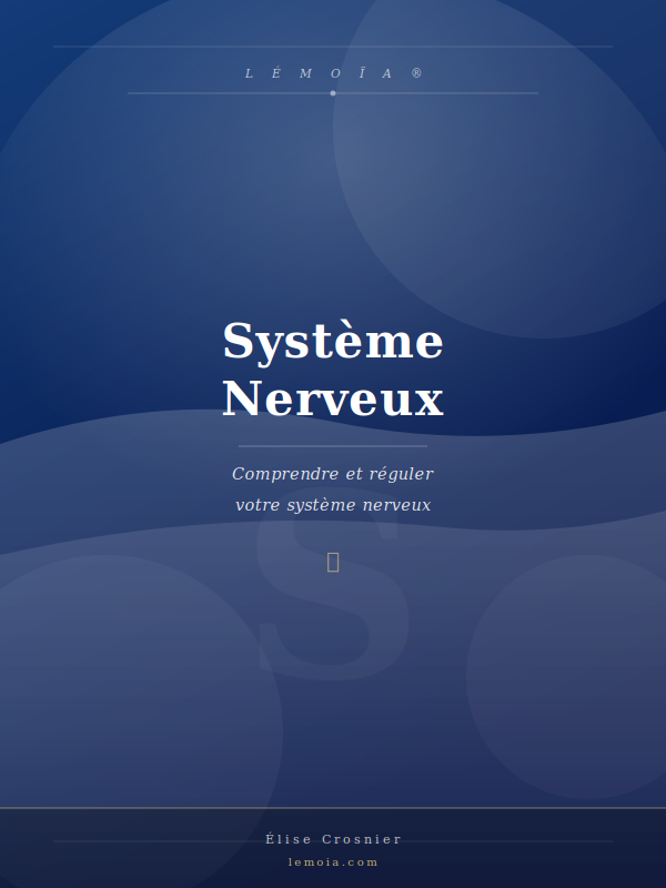 Réguler votre système nerveux